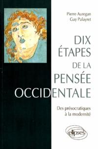 Dix étapes de la pensée occidentale : des présocratiques à la modernité