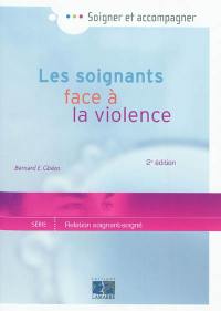 Les soignants face à la violence