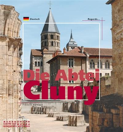 Die Abtei Cluny