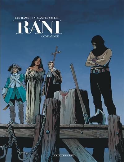 Rani. Vol. 6. Condamnée