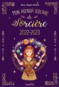 Mon agenda scolaire de sorcière 2022-2023