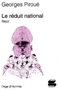 Le réduit national : récit