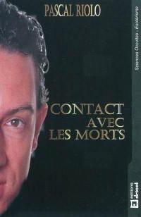 Contact avec les morts