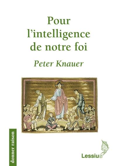 Pour l'intelligence de notre foi