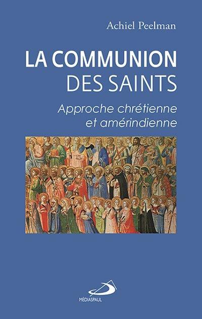 La communion des saints : approche chrétienne et amérindienne