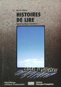 Histoires de lire : lecture et parcours biographique