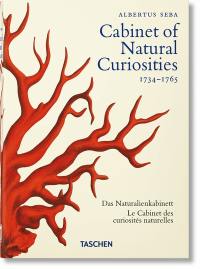 Cabinet of natural curiosities : the complete plates in colour, 1734-1765. Das Naturalienkabinett. Le cabinet des curiosités naturelles