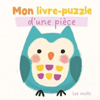 Les mots : mon livre-puzzle d'une pièce