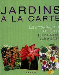 Jardins à la carte