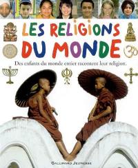 Les religions du monde : racontées par des enfants