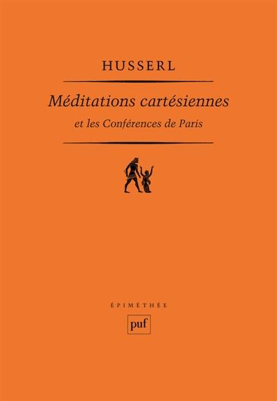 Méditations cartésiennes. Conférences