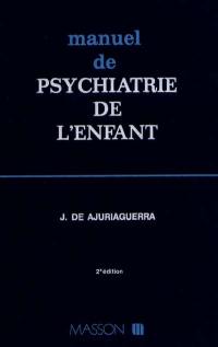 Manuel de psychiatrie de l'enfant