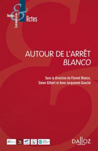 Autour de l'arrêt Blanco