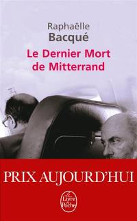 Le dernier mort de Mitterrand