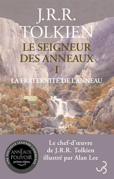 Le seigneur des anneaux. Vol. 1. La fraternité de l'anneau