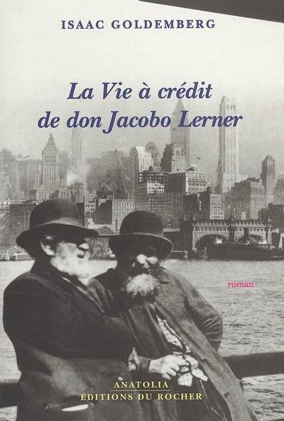 La vie à crédit de don Jacobo Lerner