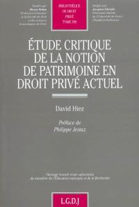 Etude critique de la notion de patrimoine en droit privé actuel