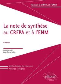 La note de synthèse au CRFPA et à l'ENM