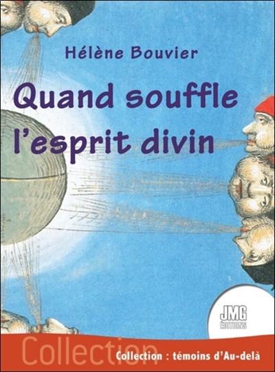 Quand souffle l'esprit divin