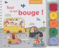 Tout ce qui bouge !