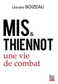 Mis & Thiennot : une vie de combat