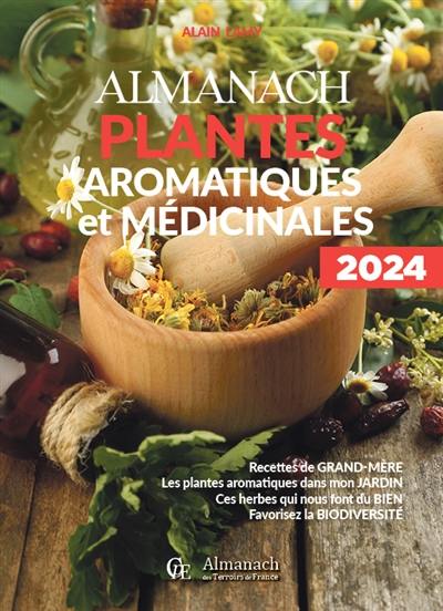 Almanach plantes aromatiques et médicinales 2024