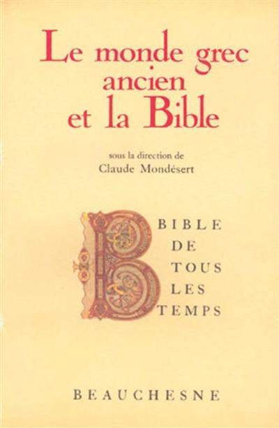 Le Monde grec ancien et la Bible