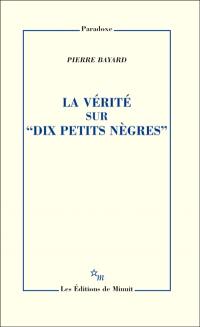 La vérité sur Dix petits nègres