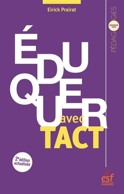 Eduquer avec tact : vertu et compétence de l'enseignant