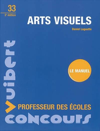 Arts visuels : le manuel