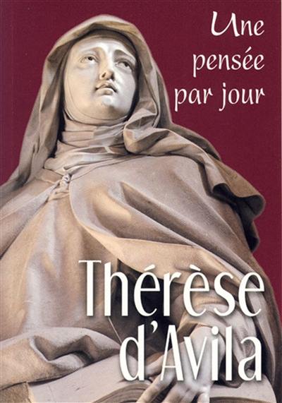 Une pensée par jour avec Thérèse d'Avila