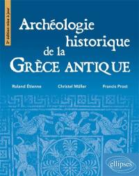 Archéologie historique de la Grèce antique