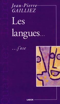 Les langues... j'ose