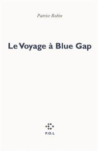 Le voyage à Blue Gap