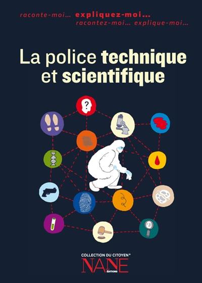 La police technique et scientifique