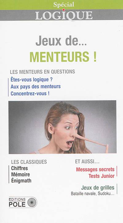 Jeux de... menteurs !