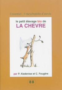 Le petit élevage bio de la chèvre