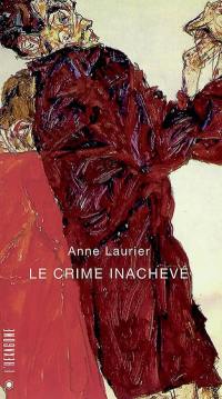 Le crime inachevé