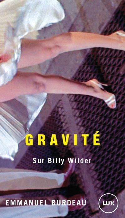 Gravité : sur Billy Wilder