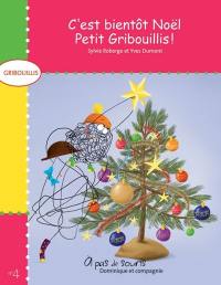 C'est bientôt Noël, Petit Gribouillis ! 4