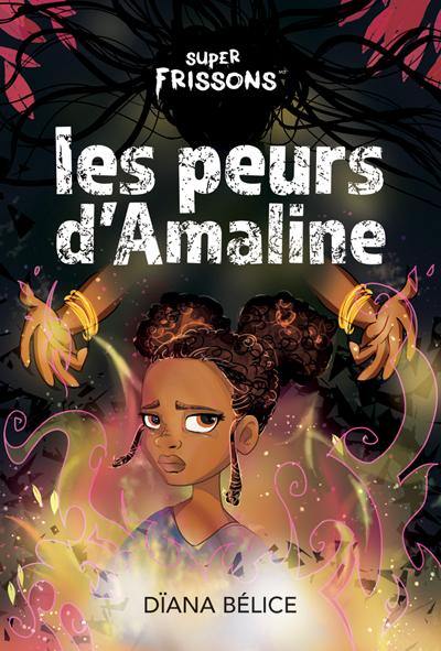 Les peurs d’Amaline