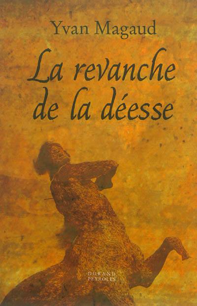 La revanche de la déesse