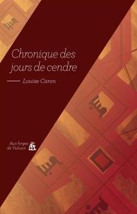 Chronique des jours de cendre