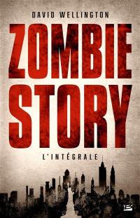 Zombie story : l'intégrale