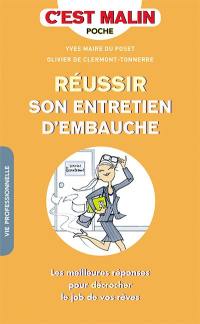 Réussir son entretien d'embauche : les meilleures réponses pour décrocher le job de vos rêves