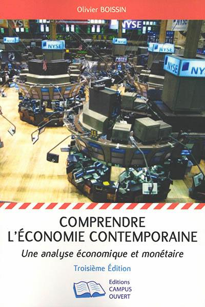 Comprendre l'économie contemporaine : une analyse économique et monétaire