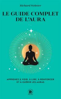 Le guide complet de l'aura