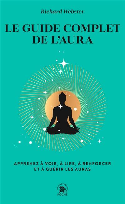 Le guide complet de l'aura