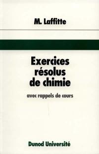 Exercices résolus de chimie, avec rappels de cours