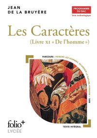 Les caractères, livre XI, De l'homme : programme du bac : voie technologique